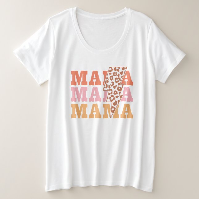Mama Mama Mama Große Größe T-Shirt (Design vorne)