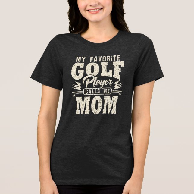Mama Mein Lieblings-Golfspieler ruft mich an Tri-Blend Shirt (Vorderseite)
