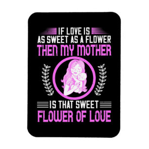 Mama - meine Mutter ist eine süße Blume der Liebe Magnet