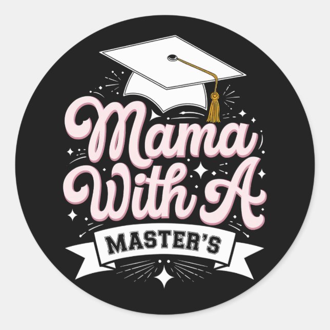 Mama mit Master-Abschluss-Abschluss-Mama Runder Aufkleber (Vorderseite)