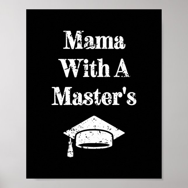 Mama mit Master-Abschluss-Funny Poster (Vorne)