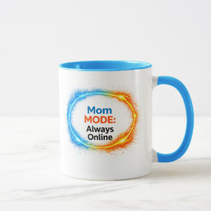 Mama-Modus Immer Online Lustiger Becher   Tech-Ins Tasse