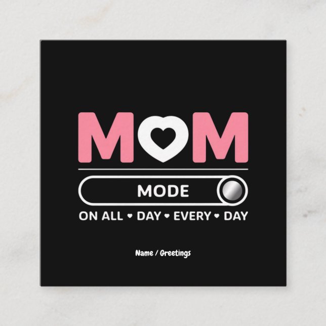 Mama-Modus Jeden Tag Muttertag (Vorderseite)