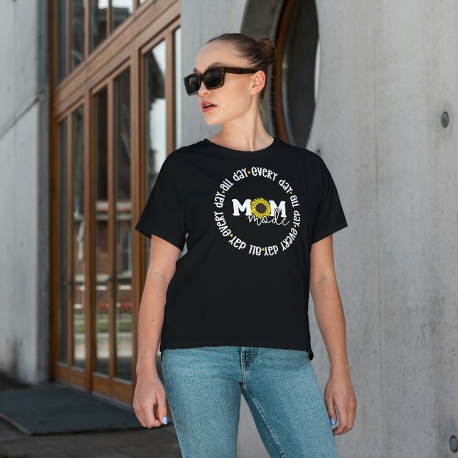 Mama-Modus Sonnenblumen - Alltags Mama T-Shirt (Von Creator hochgeladen)