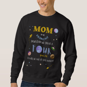 Mama Mommy 4. Geburtstag Weltraummatte Sweatshirt