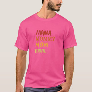 Mama Mommy Happy International Women's Day Mütter T-Shirt