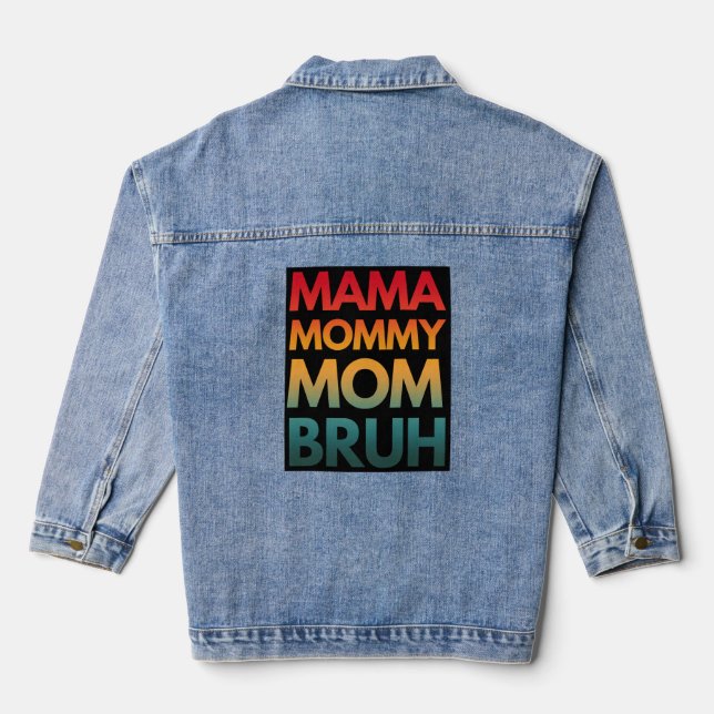 MAMA MOMMY MAMA BRUH JEANSJACKE (Rückseite)