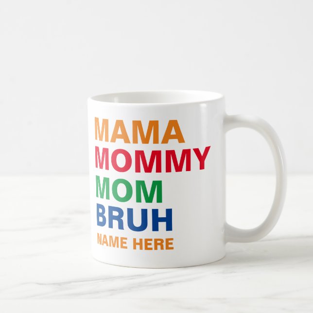 MAMA MOMMY MAMA BRUH KAFFEETASSE (Rechts)