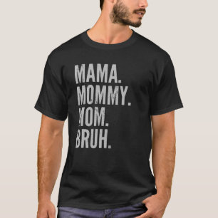 Mama Mommy Mama Bruh Light Autismus Awareness Mütt T-Shirt