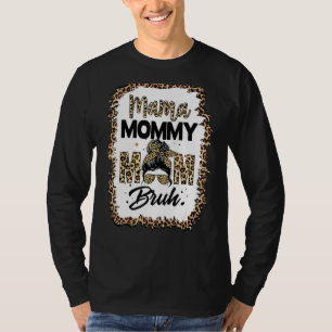Mama Mommy Mama Bruh Mommy and Me Boy Mama Life 13 T-Shirt