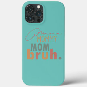 Mama Mommy Mama Bruh Mommy and me Mama  Case-Mate iPhone Hülle