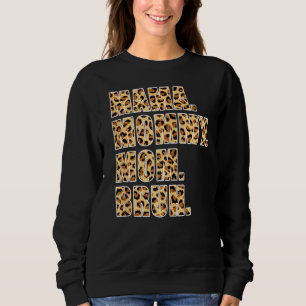 Mama Mommy Mama Bruh Mommy Boy Mama Leopard Sweatshirt