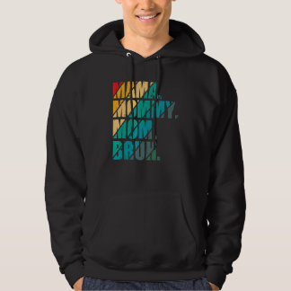 Mama Mommy Mama Bruh Mommy und ich Mama Muttertag Hoodie