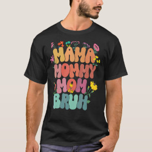 Mama Mommy Mama Bruh Mother Day Blume Pastel 1 T-Shirt