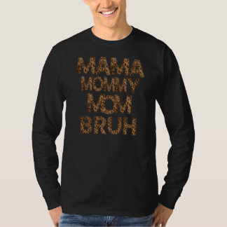 Mama Mommy Mama Bruh Mother Day Cheetah T-Shirt