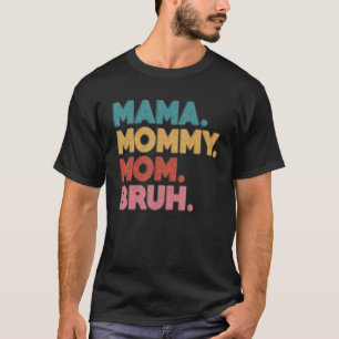 Mama Mommy Mama Bruh Mütter Day Fur Print Graphic T-Shirt
