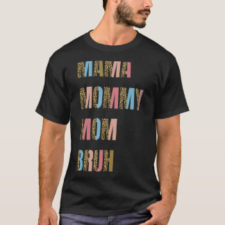 Mama Mommy Mama Bruh Mütter Day Leopard Kariert Bo T-Shirt