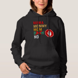 Mama Mommy Mama Bruh Respect Hoodie