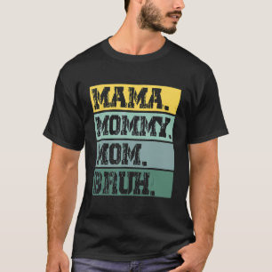 Mama Mommy Mama, die ihren Sohn Jungs Mütter Tag L T-Shirt