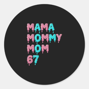 Mama Mommy Mom Bruh 67 Lustiges Meme Gen Alpha Sla Runder Aufkleber