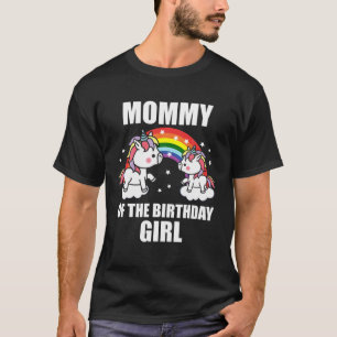 Mama Mommy of the Birthday Girl Funny Unicorn Daug T-Shirt