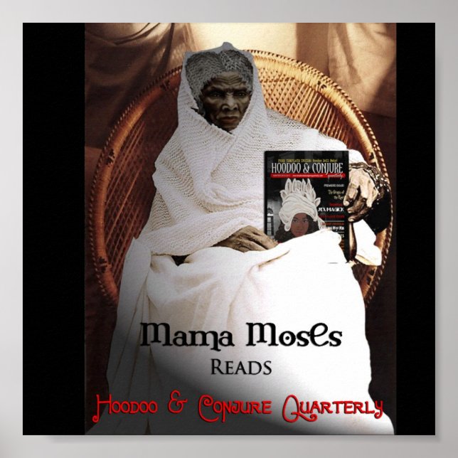 Mama Moses Reads Hoodoo und Conjure Quarterly Poster (Vorne)