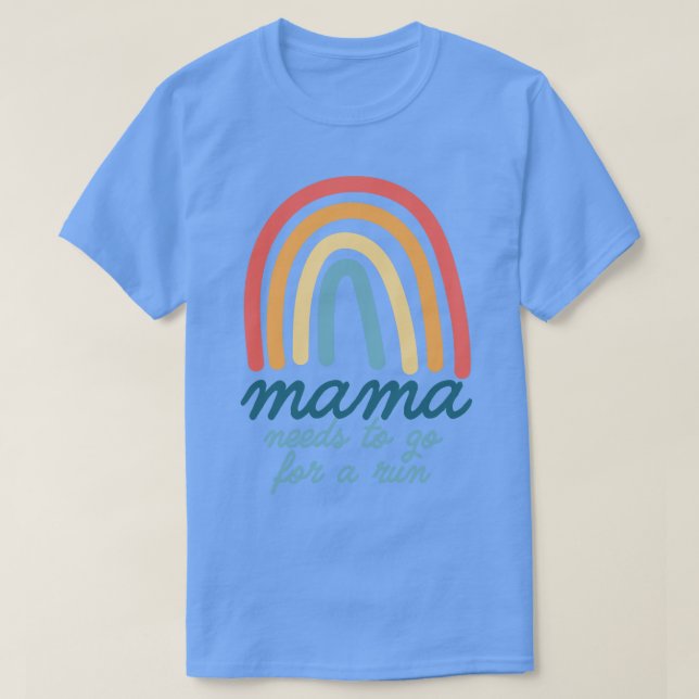 Mama muss eine Bohemische Regenbogenmutter laufen  T-Shirt (Design vorne)