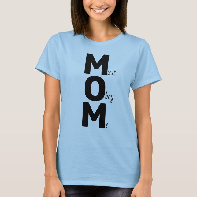 MAMA (muss mir gehorchen) Sprichwort schwarzer Tex T-Shirt (Vorderseite)