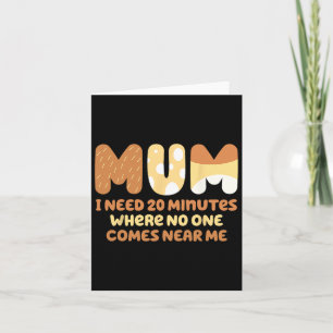 Mama muss still sein. Ein Motto-Zitat-Shirt für Ma Karte