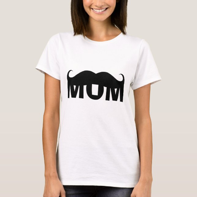 MAMA MUSTACHE T-Shirt (Vorderseite)