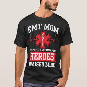 Mama Mütter Mama Mama Emergency Medical Technician T-Shirt
