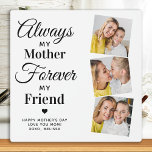 Mama Mutter Tochter Zitat Personalisiert 3 Foto Fotoplatte<br><div class="desc">Überraschen Mama diesen Tag mit einer personalisierten 3-Foto-Plakette. "Always My Mother, Forever My Friend" Personalisieren Sie diese Mama-Plakette mit Lieblings-Fotos, Nachrichten und Namen. Besuchen Sie unsere Kollektion für die besten Mama's Day Geschenke und personalisierten Mama Geschenke. COPYRIGHT © 2020 Judy Burrows, Black Dog Art - Alle Rechte vorbehalten. Mama Mutter...</div>