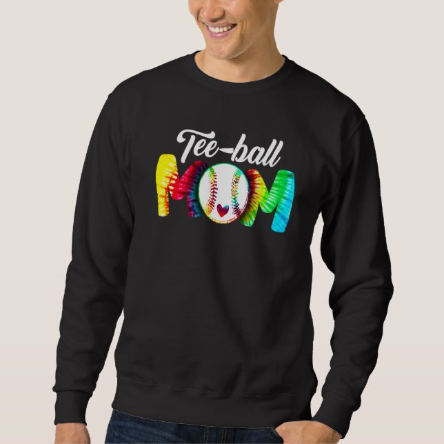 Mama Muttertag Phantastisch Teeball Mama Gefärbte  Sweatshirt (Vorderseite)