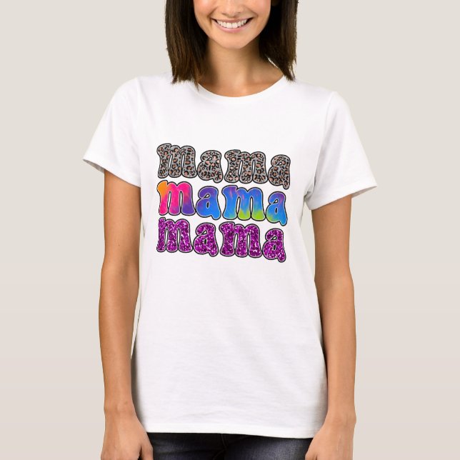 Mama - Muttertag T-Shirt (Vorderseite)