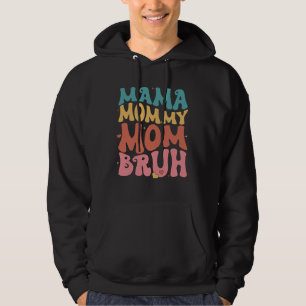 mama mutti mom bruh (5).png hoodie