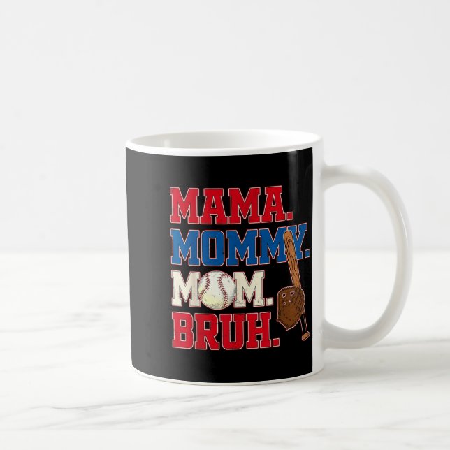 Mama Mutti Mom Bruh Baseball-Mama Muttertag  Kaffeetasse (Rechts)
