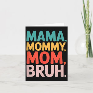 Mama Mutti Mom Bruh lustiger Spruch sarkastisch Ma Karte
