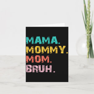 Mama Mutti Mom Bruh Retro-Zitat Karte