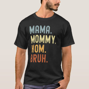 mama mutti mom bruh vintage muttertag 5 T-Shirt