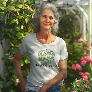 Mama Nana Gigi T-Shirt