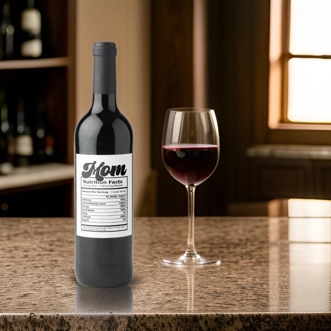 Mama Nutrition Fakten Moderne Schwarz-Weiß-Funny Weinetikett (Von Creator hochgeladen)