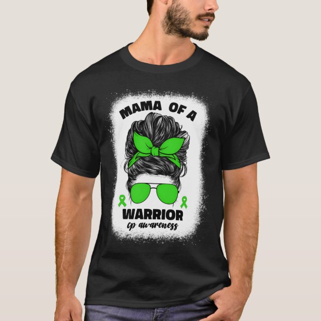 Mama Of A Warrior Cerebral Palsy For Mom Cp friend T-Shirt (Vorderseite)