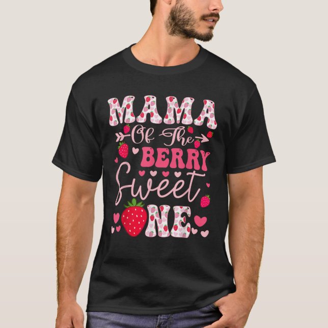 Mama Of The Berry Sweet One Strawberry 1St Birthda T-Shirt (Vorderseite)