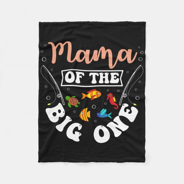 Mama Of The Big One Fishing Birthday Party Bday Ce Fleecedecke (Vorderseite)