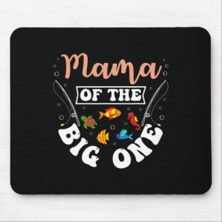 Mama Of The Big One Fishing Birthday Party Bday Ce Mousepad