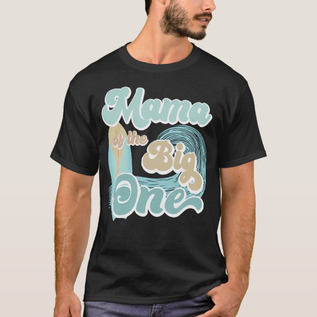 Mama Of The Big One Wave Surf 1St Birthday Boy T-Shirt (Vorderseite)