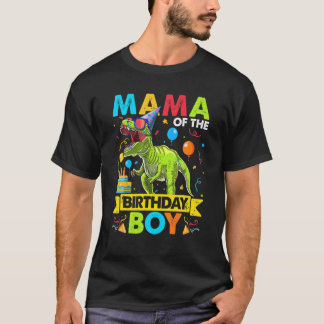 Mama Of The Birthday Boy Rex Dinosaur Birthday Par T-Shirt