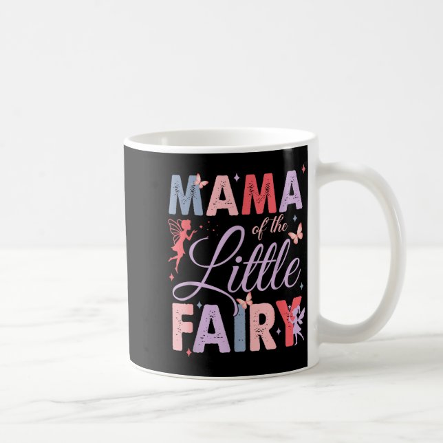 Mama Of The Little Fairy Birthday Girl Family Matc Kaffeetasse (Rechts)