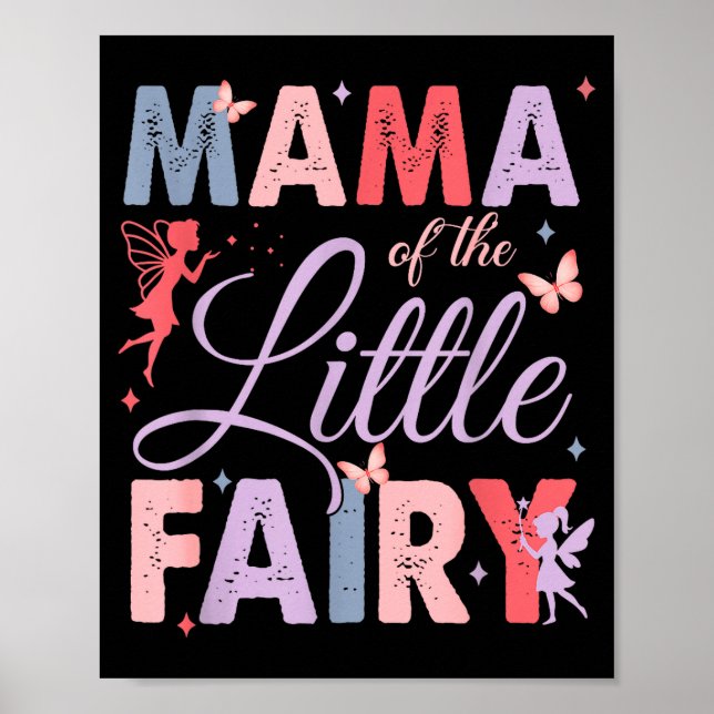 Mama Of The Little Fairy Birthday Girl Family Matc Poster (Vorne)