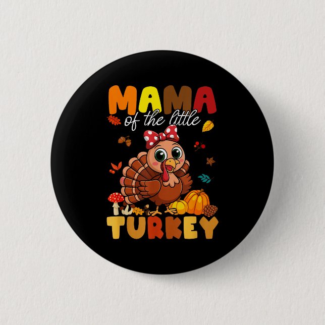 Mama Of The Little Turkey Thanksgiving Baby Shower Button (Vorderseite)